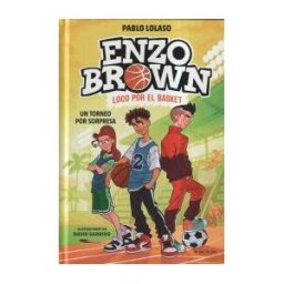 B de Blok Enzo Brown: Loco Por El Basket 3 - Un Torneo Por Sorpresa
