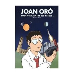 Edicions Salria Joan Oró. Una Vida Entre Estels