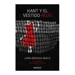 Punto de Lectura Kant Y El Vestido Rojo