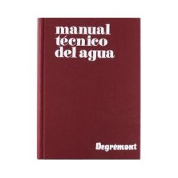 Urmo S.A. de Ediciones Manual Técnico Del Agua