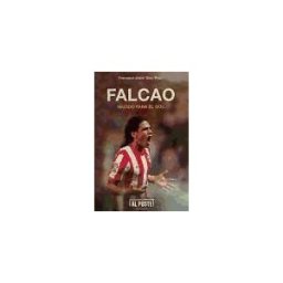 Al Poste Ediciones Falcao, Nacido Para El Gol