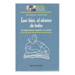 Biblioteca Nueva Leer Bien, Al Alcance De Todos. El Método Dolman Adaptado A La Escuela