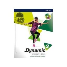 Oxford University Press España, S.A. Dynamic 3. Student's Book.