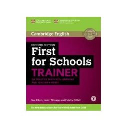 CAMBRIDGE UNIV PR First Schools Trainer 2ed Bk Key/download Audio