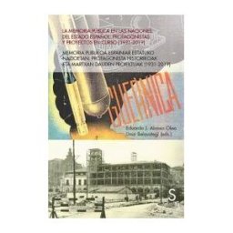 SíLEX EDICIONES, S.L. La Memoria Pública En Las Naciones Del Estado Español
