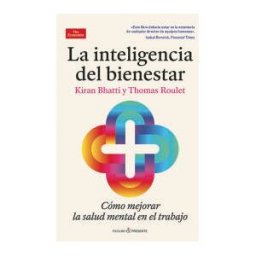 Editorial Pasado y Presente La Inteligencia Del Bienestar