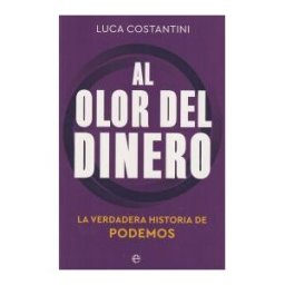 LA ESFERA DE LOS LIBROS, S.L. Al Olor Del Dinero