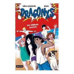 Destino Infantil Juvenil Dragonxs 4. Un Verano Juntos