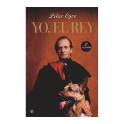 LA ESFERA DE LOS LIBROS, S.L. Yo, El Rey