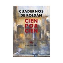 Ediciones Espuela de Plata Cuadernos De Roldán Al Cien Por Cien