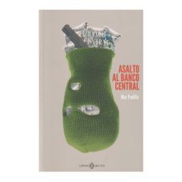 Libros del KO, SLL Asalto Al Banco Central