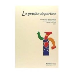 Servicio de Publicaciones - Universidad de Huelva La Gestión Deportiva
