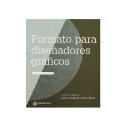Parramón Formato Para Diseñadores Gráficos