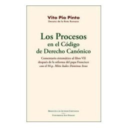 BIBLIOTECA DE AUTORES CRISTIANOS. B.A.C. Procesos En El Codigo De Derecho Canonico, Los