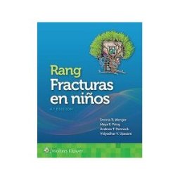 WOLTERS KLUWER ESPAñA Rang. Fracturas En Niños