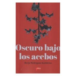 Libros Del Aire Oscuro Bajo Los Acebos