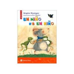 Editorial Vicens Vives Un Niño Es Un Niño