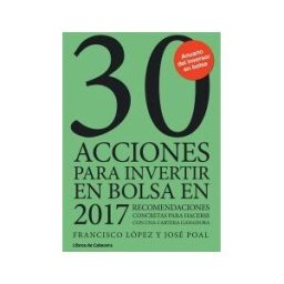 Libros de Cabecera 30 Acciones Para Invertir En Bolsa En 2017