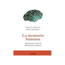 Ediciones Pirámide La Memoria Humana