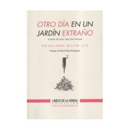 Libros de la Herida Otro Día En Un Jardín Extraño