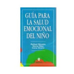 Ediciones Medici, S.L. Guia Para La Salud Emocional Del Niño