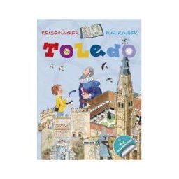 Susaeta Ediciones Guías Infantiles. Toledo (alemán)