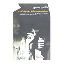 Páginas de Espuma SL La Vida íntima De Los Encendedores