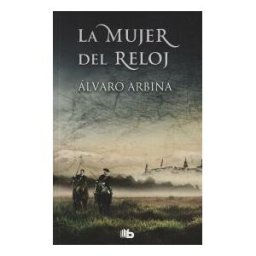 B de Bolsillo (Ediciones B) La Mujer Del Reloj