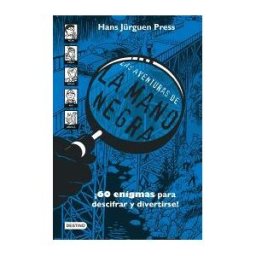Destino Infantil Juvenil Las Aventuras De La Mano Negra