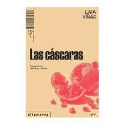 Altamarea Edición de Libros SL Las Cáscaras