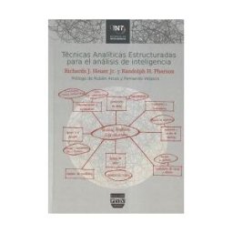 Plaza y Valdes Técnicas Analíticas Estructuradas Para El Análisis De Inteligencia