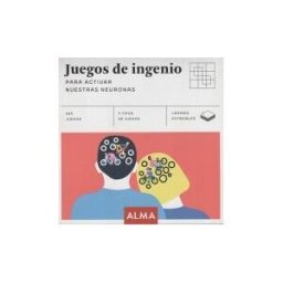 Editorial Alma Juegos De Ingenio Para Activar Nuestras Neuronas (cuadrados De Diversión)
