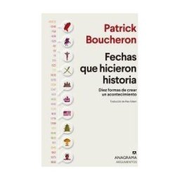 Editorial Anagrama S.A.U. Fechas Que Hicieron Historia