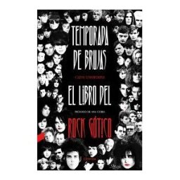 CONTRA Temporada De Brujas: El Libro Del Rock Gótico