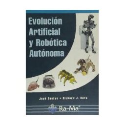 Ra-Ma S.A. Editorial y Publicaciones Evolución Artificial Y Robótica Autónoma.