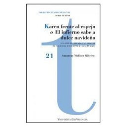 Publicacions de la Universitat de Valncia Karen Frente Al Espejo O El Infierno Sabe A Dulce Navideño