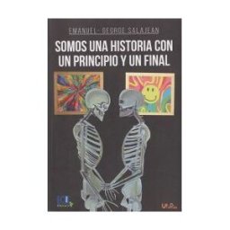 Servicios Editoriales Generales Costa Blanca S.L. Somos Una Historia Con Un Principio Y Un Final