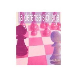LA CASA DE AJEDREZ Defensa Siciliana, La