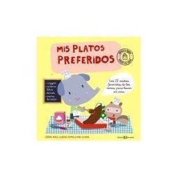 Editorial Juventud, S.A. Mis Platos Preferidos