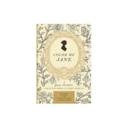 Clarkson Potter/Ten Speed Color Me Jane: A Jane Austen Adult Coloring Book