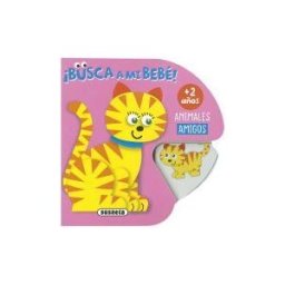 Susaeta Ediciones Busca A Mi Bebé. Animales Amigos