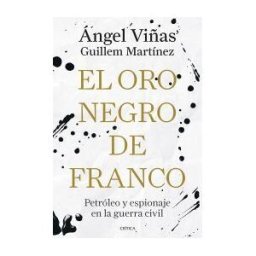 Editorial Crítica El Oro Negro De Franco