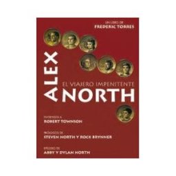 TB Editores Alex North. El Viajero Impenitente