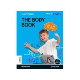 Santillana Educación, S.L. Clil Projects Level I The Body Book