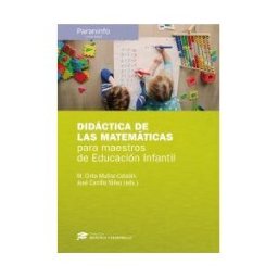 Ediciones Paraninfo, S.A Didáctica De Las Matemáticas Para Maestros De Educación Infantil