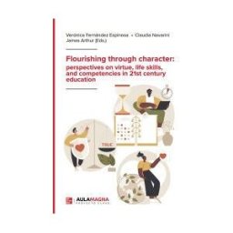 Aula Magna Proyecto clave McGraw Hill Flourishing Through Character: Perspectives On Virtue, Life Skills, And Competencies In 21st Century Education