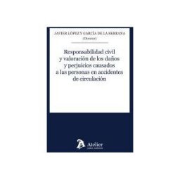 ATELIER Responsabilidad Civil Y Valoracion De Los Da?os Perjuicios