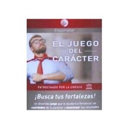 Erasmus Ediciones El Juego Del Carácter: mejora Tu Vida Fortaleciendo Tus Cualidades!
