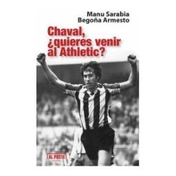 Al Poste Ediciones Chaval, quieres Venir Al Athletic?