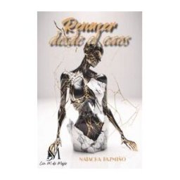 EDICIONES CON M DE MUJER Renacer Desde El Caos